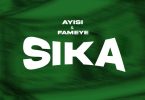 Ayisi – Sika Ft. Fameye